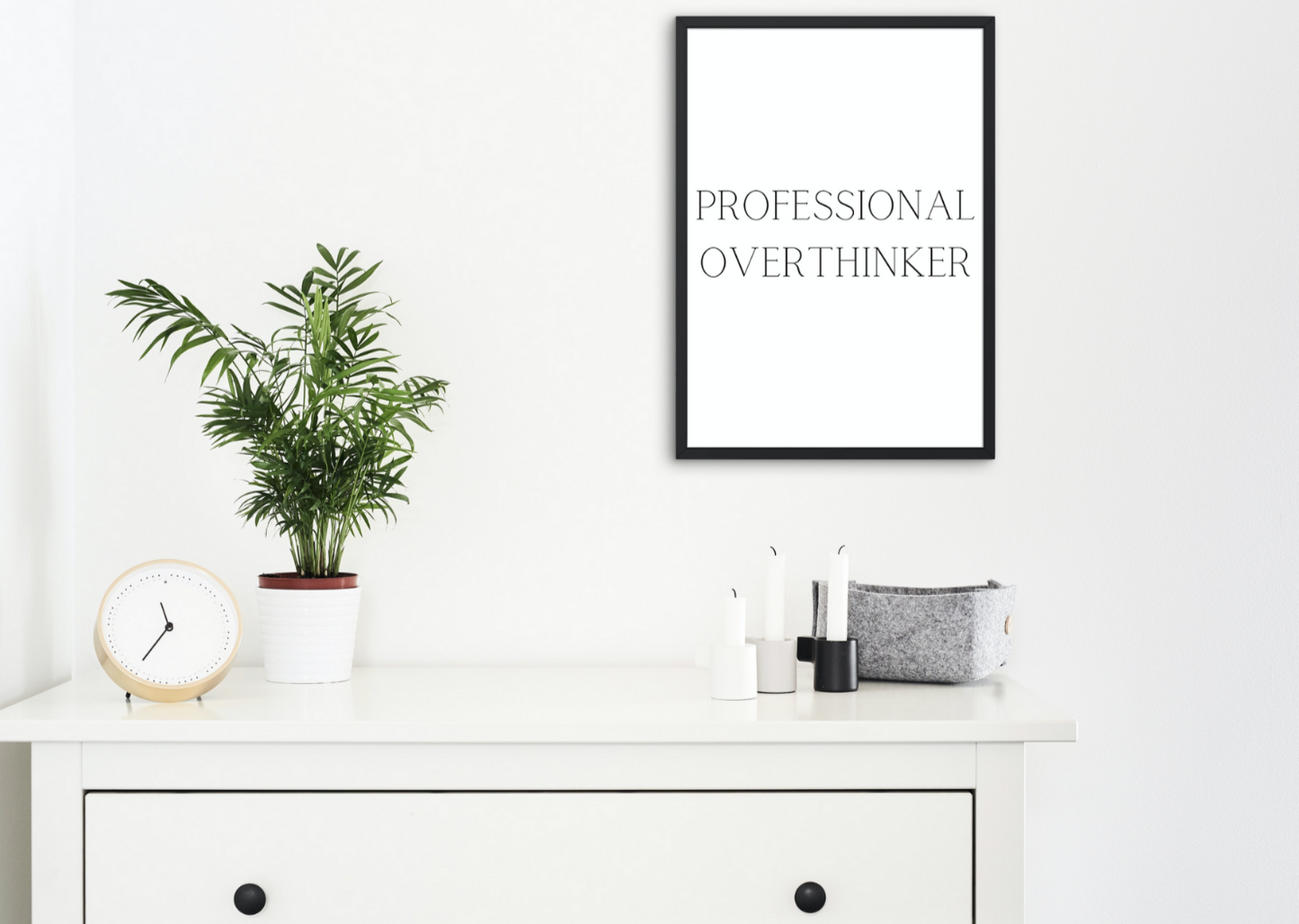 "Professional Overthinker" Print