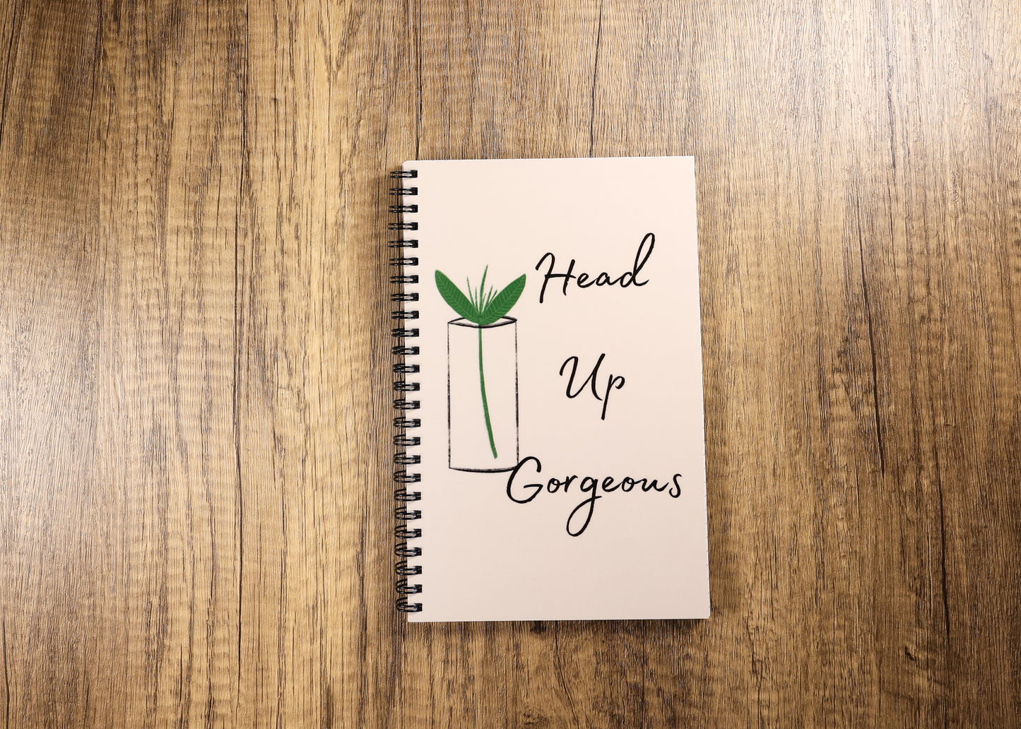 Head Up Gorgeous Notebook