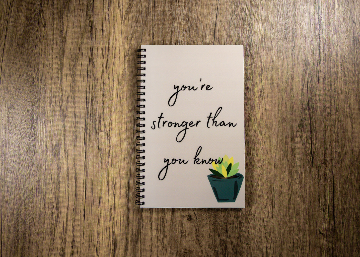You're Stronger Than You Know Notebook